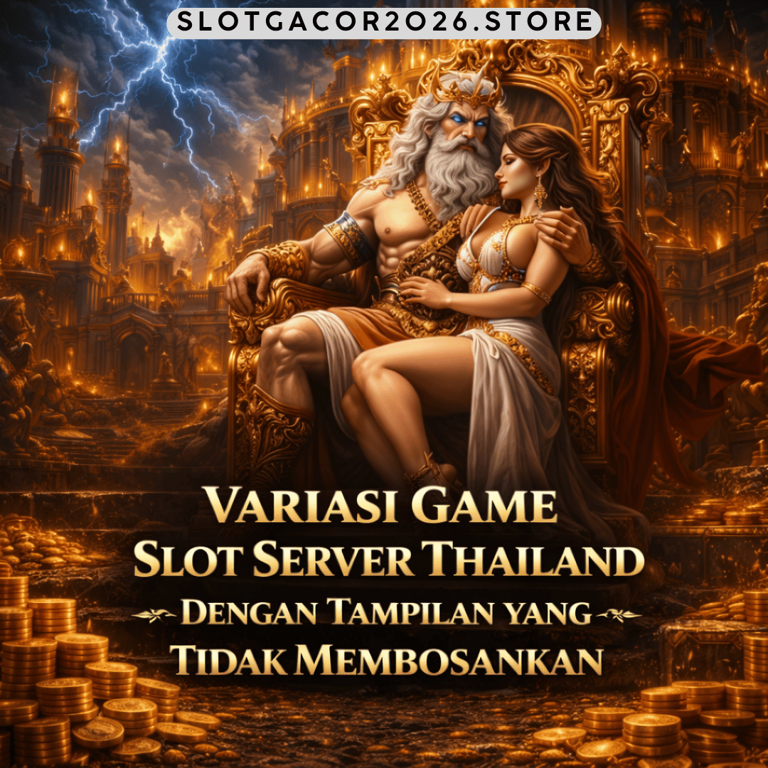 Variasi Game Slot Server Thailand dengan Tampilan yang Tidak Membosankan